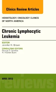 Chronic Lymphocytic Leukemia, An Issue of Hematolo...