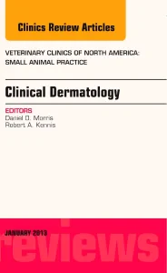 Clinical Dermatology, An Issue of Veterinary Clini...