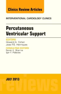 Percutaneous Ventricular Support, An issue of Inte...