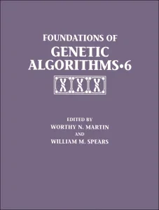 Foundations of Genetic Algorithms 2001 (FOGA 6)