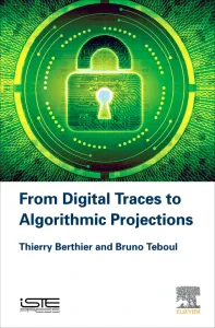 From Digital Traces to Algorithmic Projections