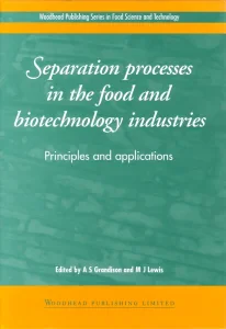 Separation Processes in the Food and Biotechnology...