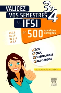 Validez vos semestres 3 et 4 en IFSI en 500 questi...