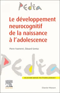 Le développement neurocognitif de la naissance à l...