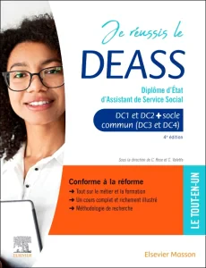 Je réussis le DEASS. Diplôme d'Etat d'assistant de...