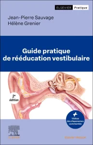 Guide pratique de rééducation vestibulaire