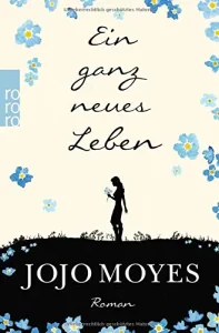 Ein ganz neues Leben- Roman