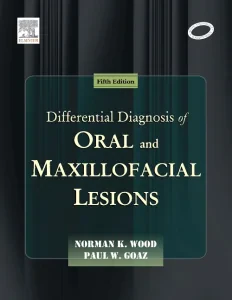 Differential Diagnosis of Oral and Maxillofacial L...