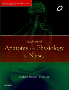 Textbook of Anatomy and Physiology for Nurses